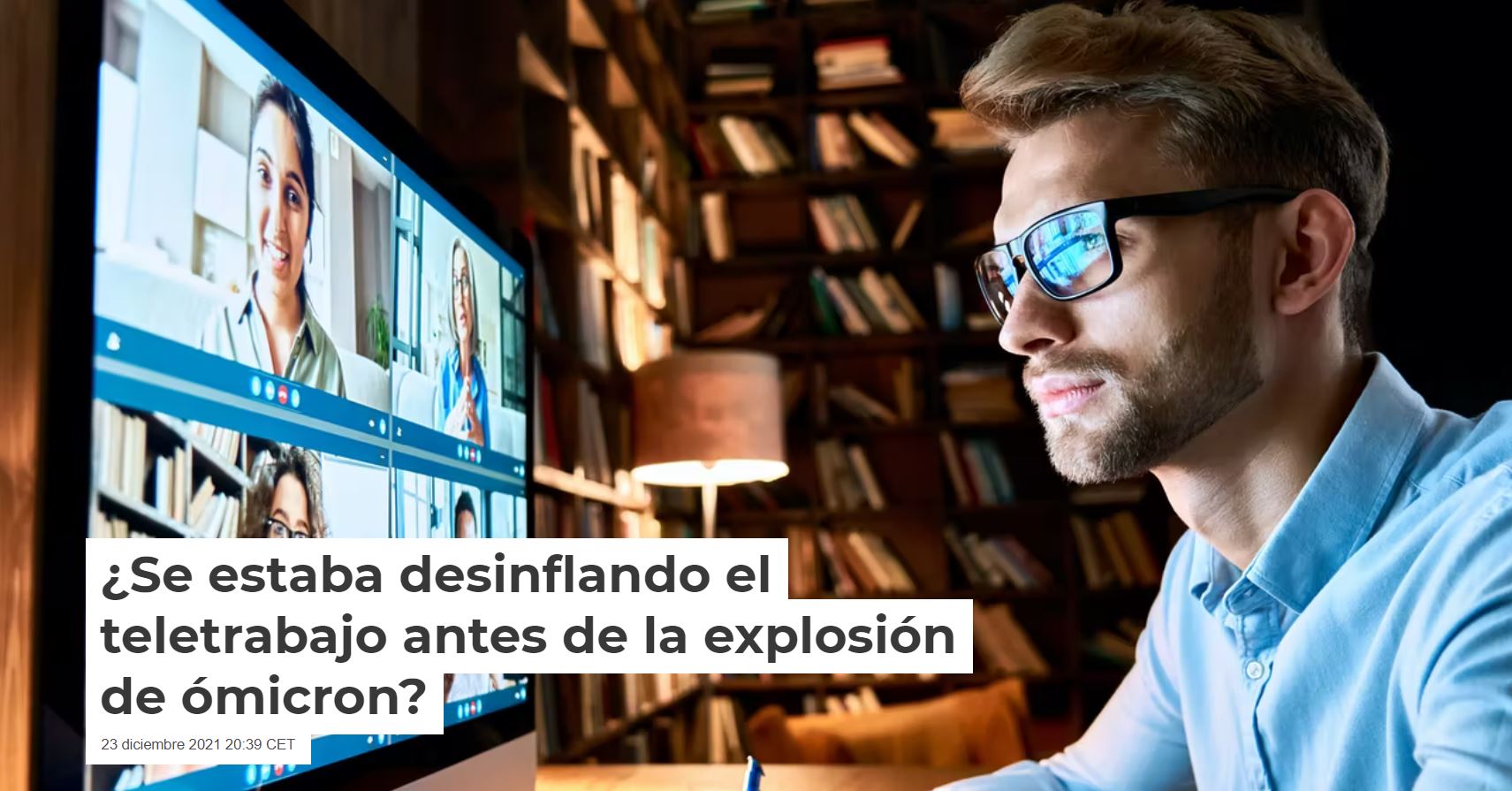 ¿Se estaba desinflando el teletrabajo antes de explotar ómicron?